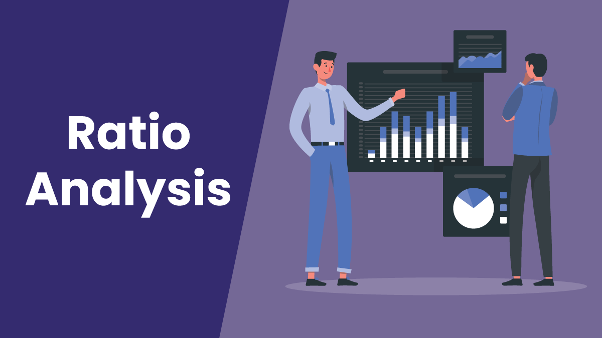 What is Ratio Analysis – Definition, Types and Example